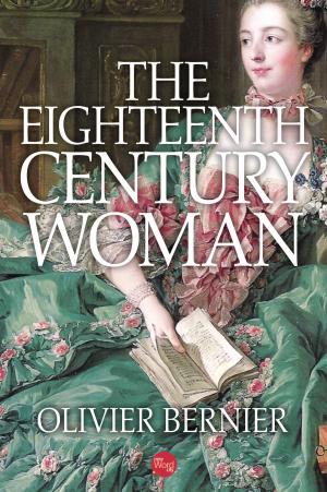 Cover of the book The Eighteenth Century Woman by Charles L. Mee Jr.