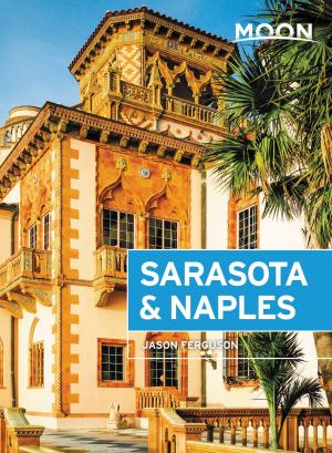 Cover of the book Moon Sarasota & Naples by Erin Van Rheenen