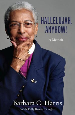 Cover of the book Hallelujah, Anyhow! by Martha Johnson Bourlakas