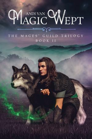 Cover of the book Magic Wept by Cheyenne Meadows