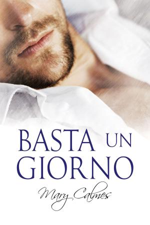Cover of the book Basta un giorno by Kim Fielding