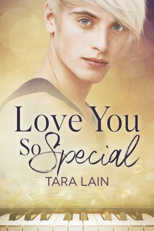 Cover of the book Love You So Special by Chris T. Kat