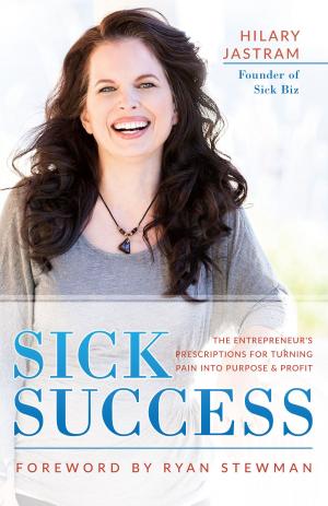 Cover of the book Sick Success by Jim Stovall