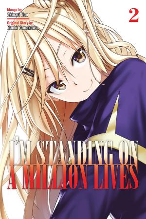 Cover of the book I'm Standing on a Million Lives 2 by ANASHIN