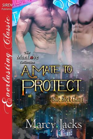 Cover of the book A Mate to Protect by Marcy Jacks
