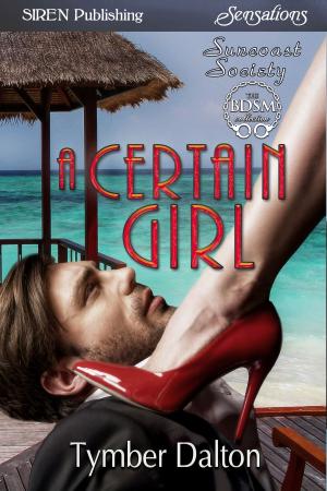 Cover of the book A Certain Girl by Anitra Lynn McLeod