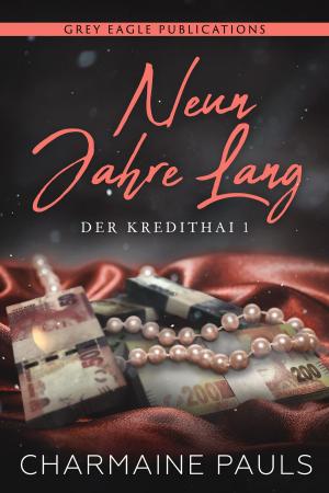 Cover of the book Neun Jahre lang by Natasha Madison