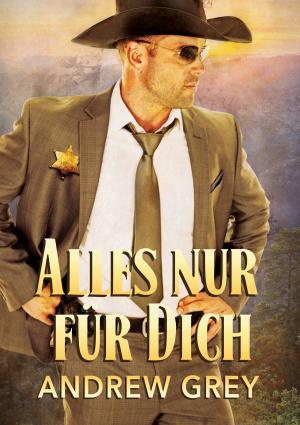 Cover of the book Alles nur für Dich by Carole Cummings