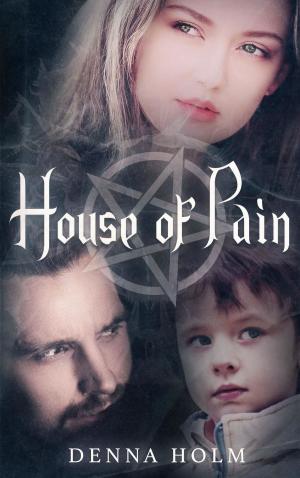 Cover of the book House of Pain by Cynthia MacGregor
