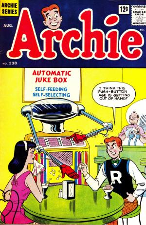 Cover of the book Archie #130 by Roberto Aguiree-Sacasa, Robert Hack, Jack Morelli