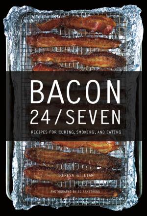 Book cover of Bacon 24/7: Recipes for Curing, Smoking, and Eating (Expanded second edition)