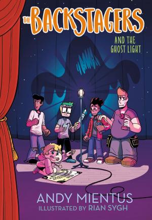Cover of the book The Backstagers and the Ghost Light (Backstagers #1) by Tucker Shaw