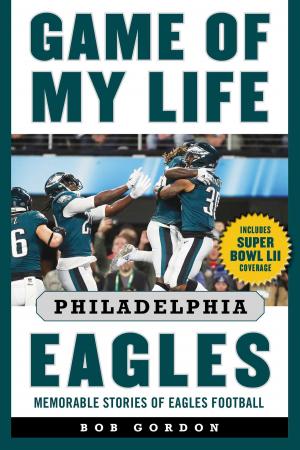 Cover of the book Game of My Life Philadelphia Eagles by Jim Saccomano