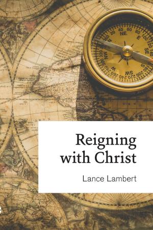 Book cover of Reigning With Christ