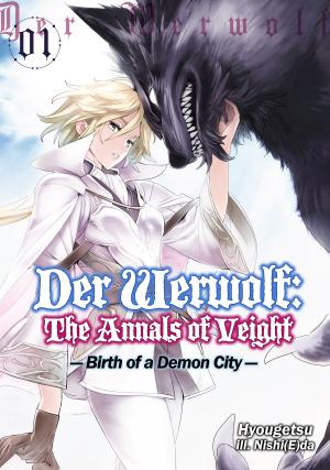 Cover of the book Der Werwolf: The Annals of Veight Volume 1 by Blitz Kiva