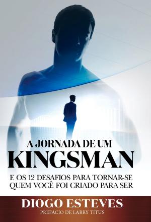 Cover of the book A Jornada De Um Kingsman by Jamie Smith