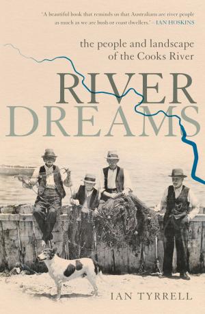Cover of the book River Dreams by Nancy Cushing, Kevin Markwell