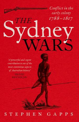 Cover of the book The Sydney Wars by Erik Eklund