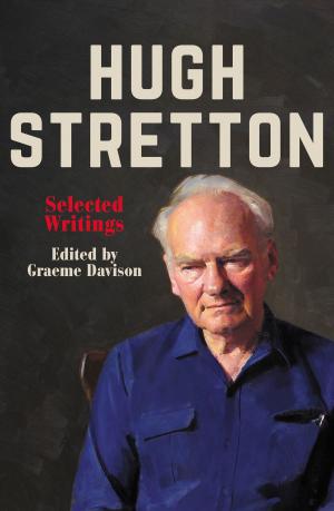 Cover of the book Hugh Stretton by Brad Hutchins