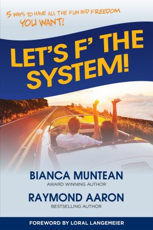 Cover of the book Let’s F’ the System by Margarita Shvets, Raymond Aaron