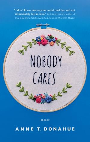 Cover of the book Nobody Cares by Sarah Vermunt