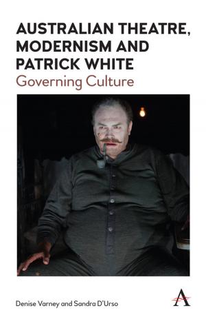 bigCover of the book Australian Theatre, Modernism and Patrick White by 