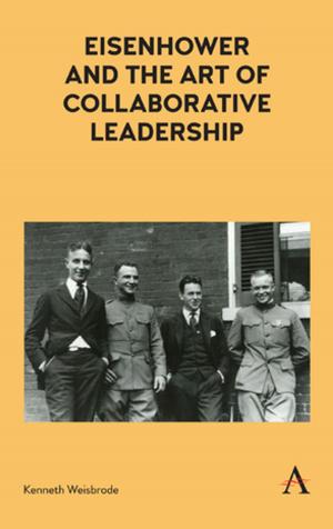 Book cover of Eisenhower and the Art of Collaborative Leadership