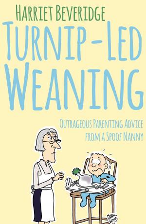 Cover of the book Turnip-Led Weaning by J Ryan