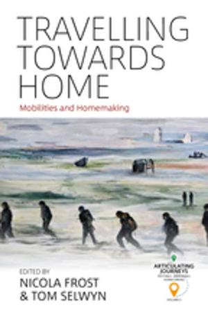 Cover of the book Travelling towards Home by Frank Bösch