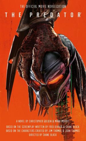 Book cover of The Predator: The Official Movie Novelization