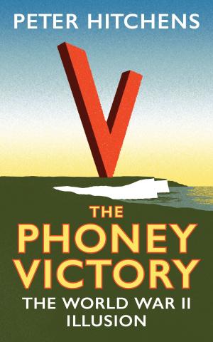 Cover of the book The Phoney Victory by Dr Donald A. Landes