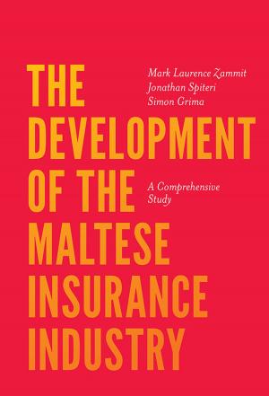 Cover of the book The Development of the Maltese Insurance Industry by Libi Astaire