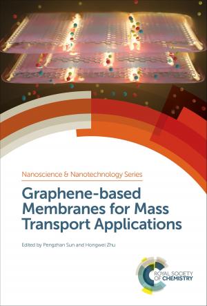 Cover of the book Graphene-based Membranes for Mass Transport Applications by A Mark Pollard, Carl Heron, R D Gillard
