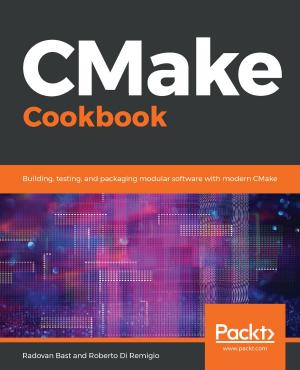 Cover of the book CMake Cookbook by Steve Beaumont (MVP), Jonathan Horner, Chiyo Odika, Robert Ryan