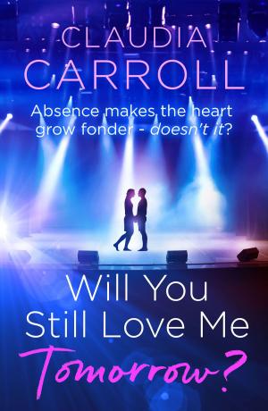 Cover of the book Will You Still Love Me Tomorrow? by Victoria Whitworth