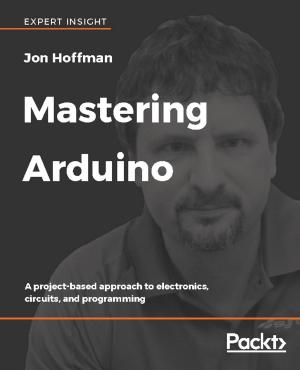 Cover of the book Mastering Arduino by Vivek Ramachandran, Cameron Buchanan