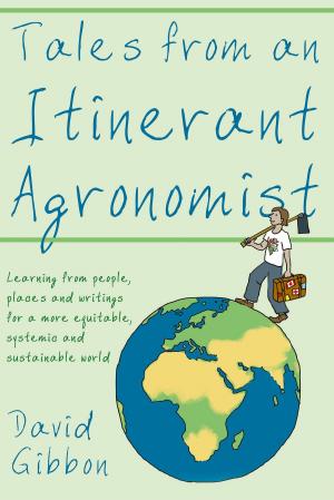 bigCover of the book Tales from an Itinerant Agronomist by 