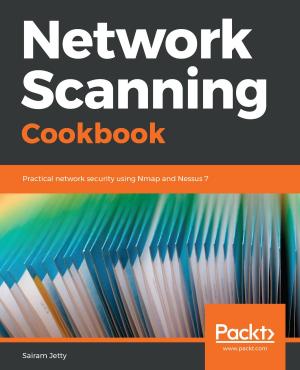 Cover of the book Network Scanning Cookbook by James D Miller