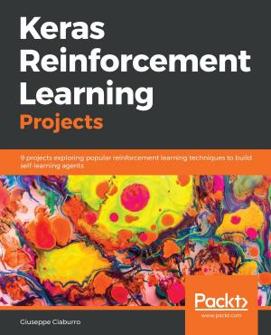 Cover of the book Keras Reinforcement Learning Projects by Osvaldo Martin