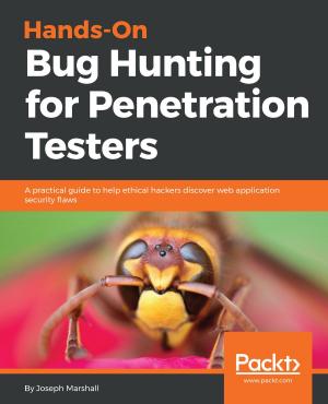 Cover of the book Hands-On Bug Hunting for Penetration Testers by Sean Burns