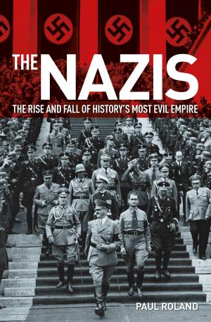Cover of the book The Nazis by Paul Roland