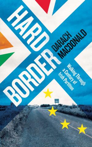Cover of the book Hard Border by Mary Kenny
