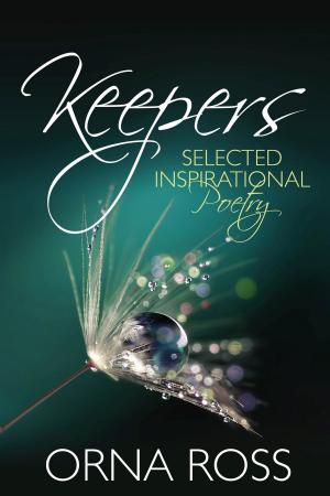 Cover of the book Keepers: Selected Inspirational Poetry by Debbie Young, Dan Holloway, Orna Ross (Series editor)
