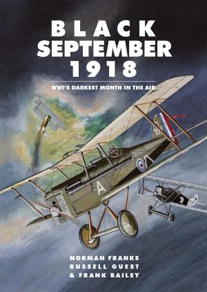 Cover of the book Black September 1918 by Brian Cull, Paul Sortehaug, Mark Haselden
