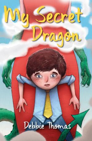Cover of the book My Secret Dragon by Deirdre Sullivan