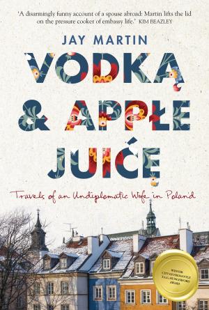 Cover of the book Vodka and Apple Juice by A. J. Betts