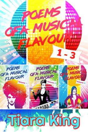 Cover of the book Poems Of A Musical Flavour: Box Set 1-3 by L.J. Diva