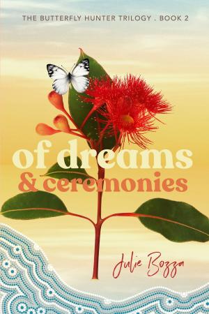 Cover of the book Of Dreams and Ceremonies by Desiree Holt