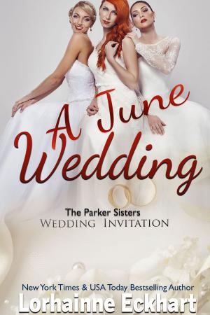Cover of the book A June Wedding by Skye Eagleday