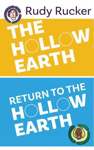 Cover of the book The Hollow Earth & Return to the Hollow Earth by Sara C. Roethle
